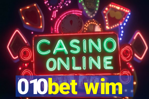 010bet wim